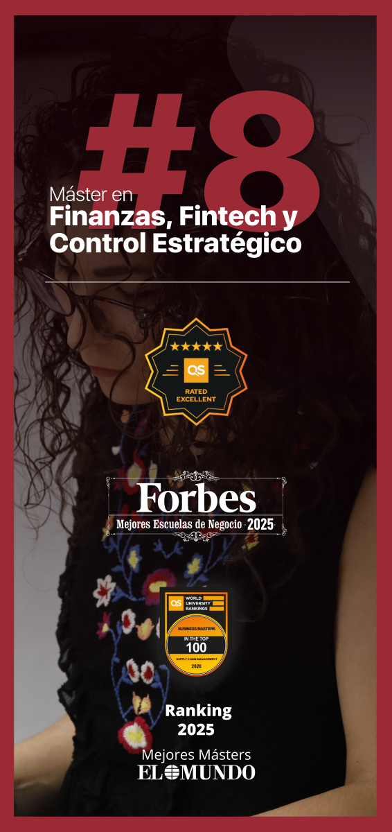 El máster en Finanzas, Fintech y Control Estratégico es el 8º mejor de España